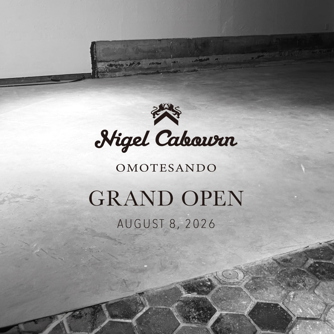 Nigel Cabourn OMOTESANDO STORE 2026年8月8日(土) OPEN